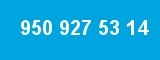 950 927 53 14 950 927 53 14